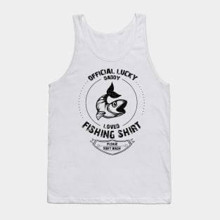 The Most Lucky Fishing dad Tank Top